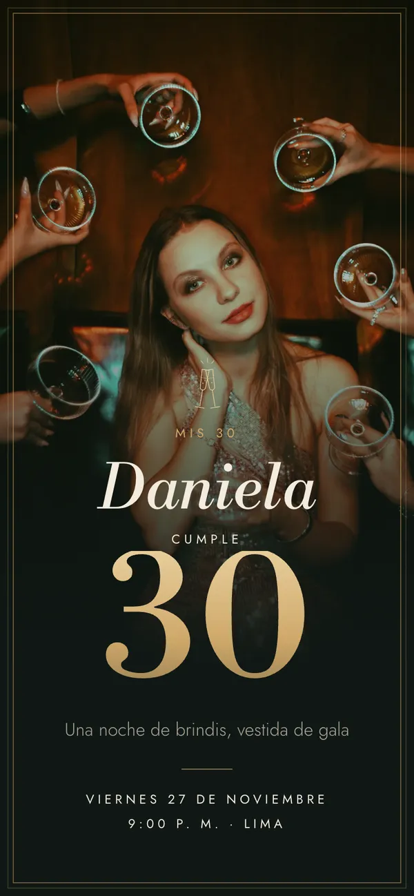 Portada de cumpleaños Velada: Daniela entre copas y un gran 30 dorado sobre negro
